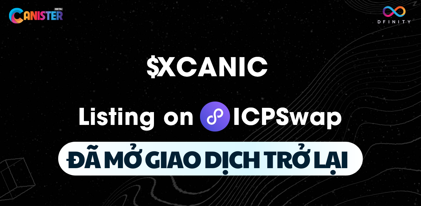 ICPSwap đã mở lại cặp giao dịch XCANIC/WICP